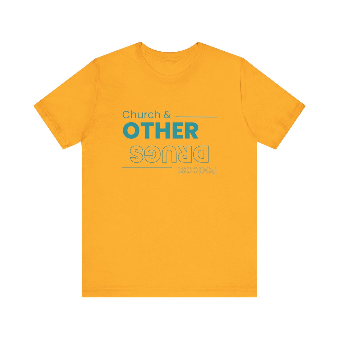 Church & other drugs upside down logo tee