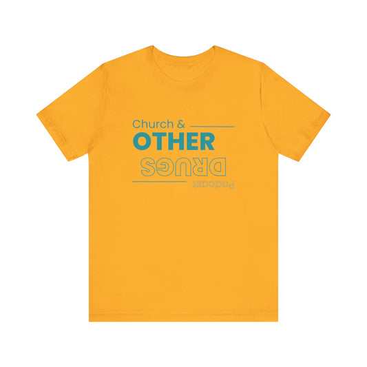 Church & other drugs upside down logo tee