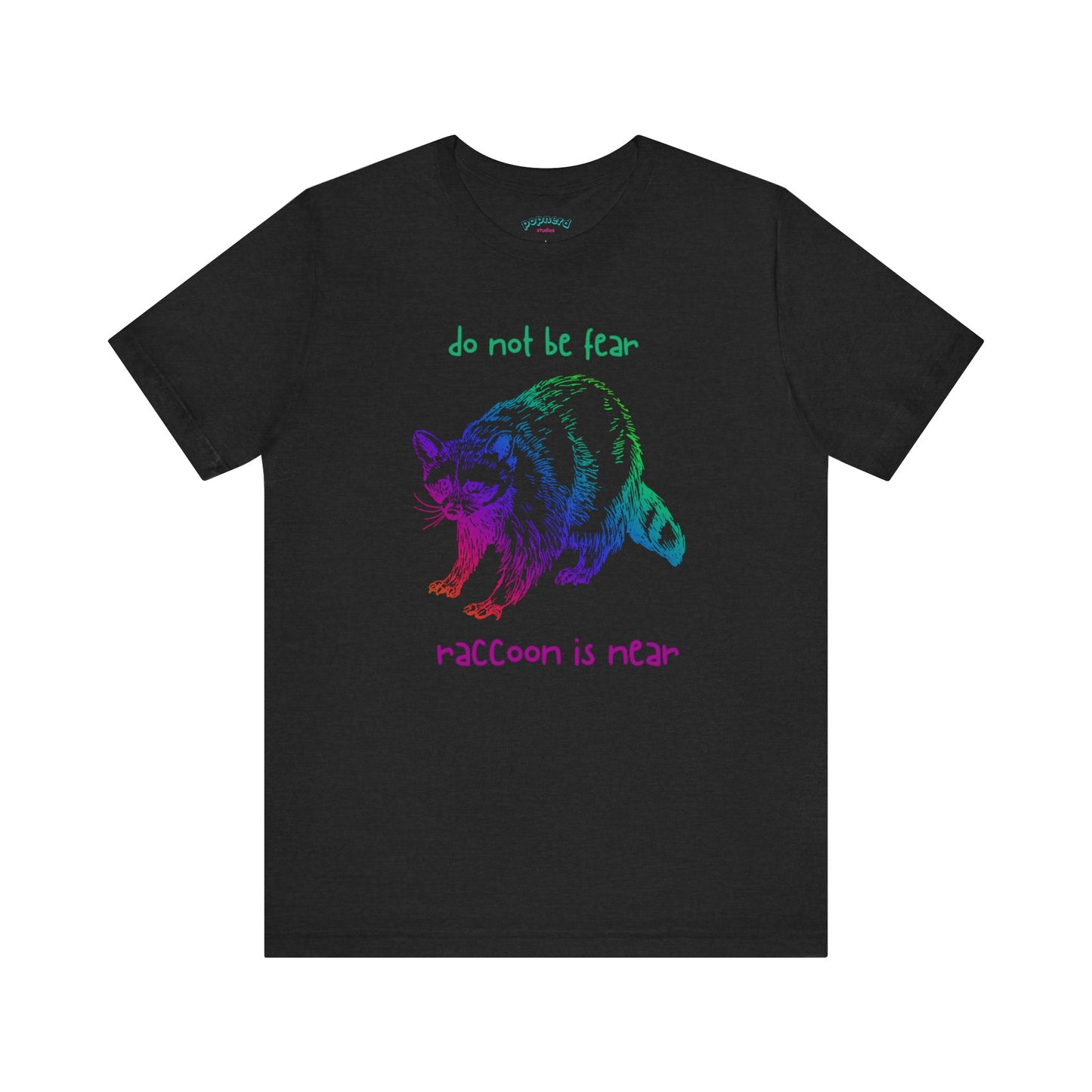 Don't be fear, Racoon is near adult tee
