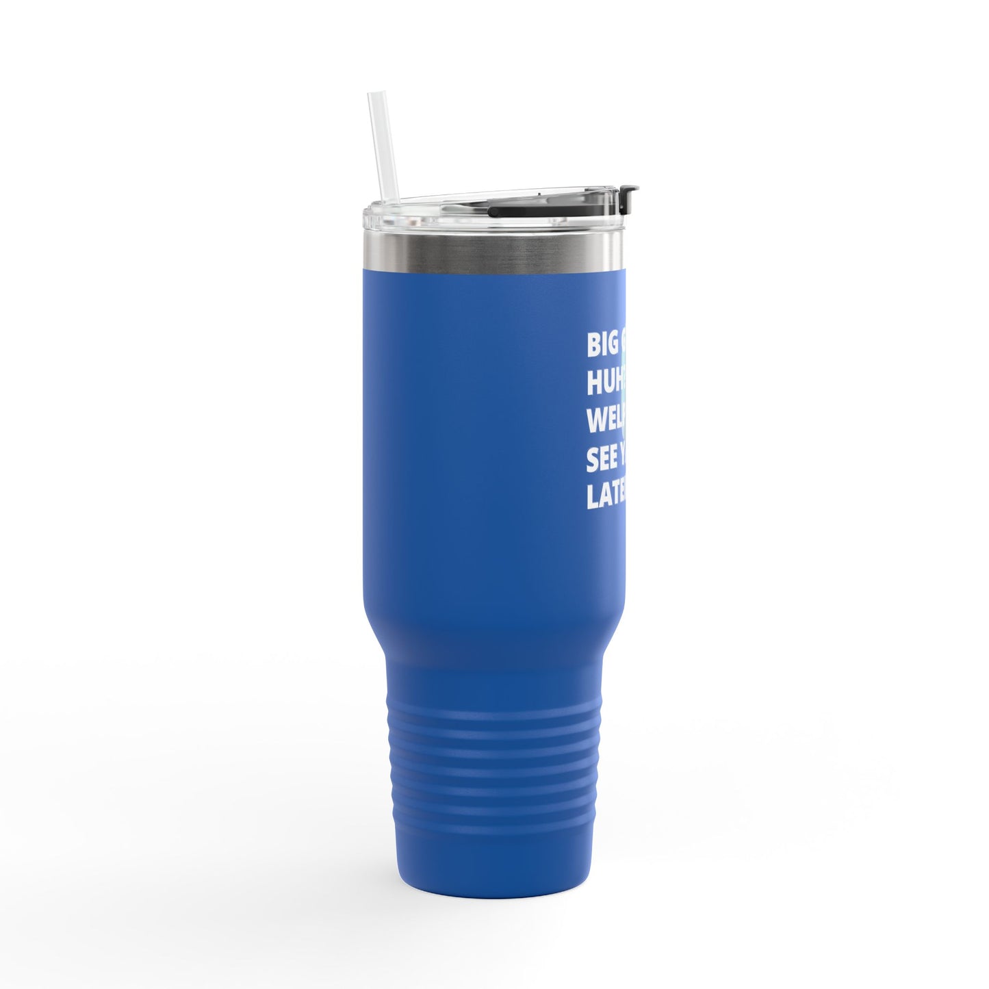 Big Gulps, Huh? Big Gulp travel mug