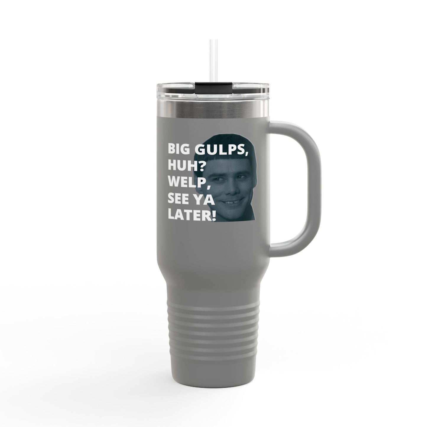 Big Gulps, Huh? Big Gulp travel mug