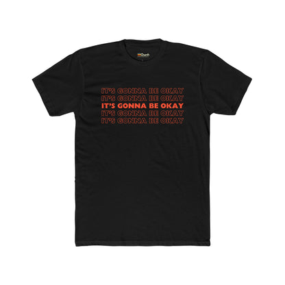It's gonna be okay cotton crew tee