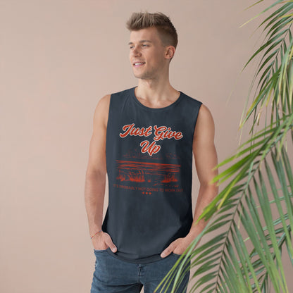 Just give up tank top