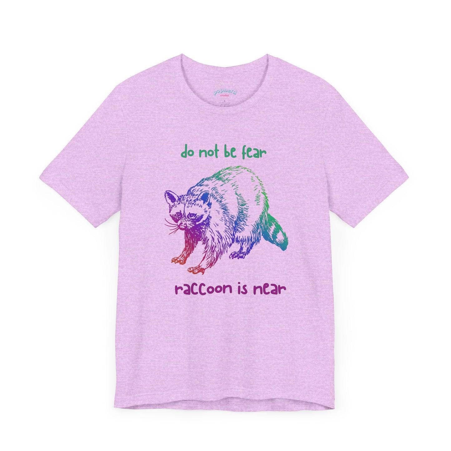 Don't be fear, Racoon is near adult tee
