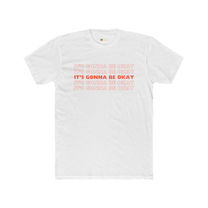 It's gonna be okay cotton crew tee