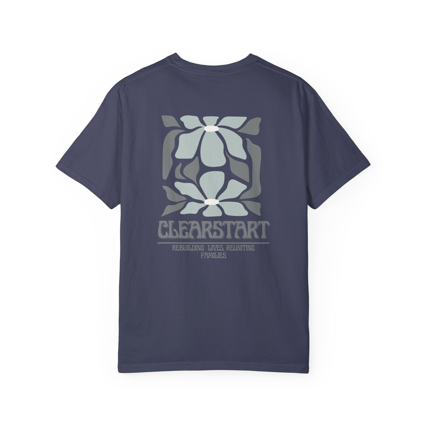 ClearStart Unisex Garment-Dyed T-Shirt - Rebuilding Lives, Reuniting Families