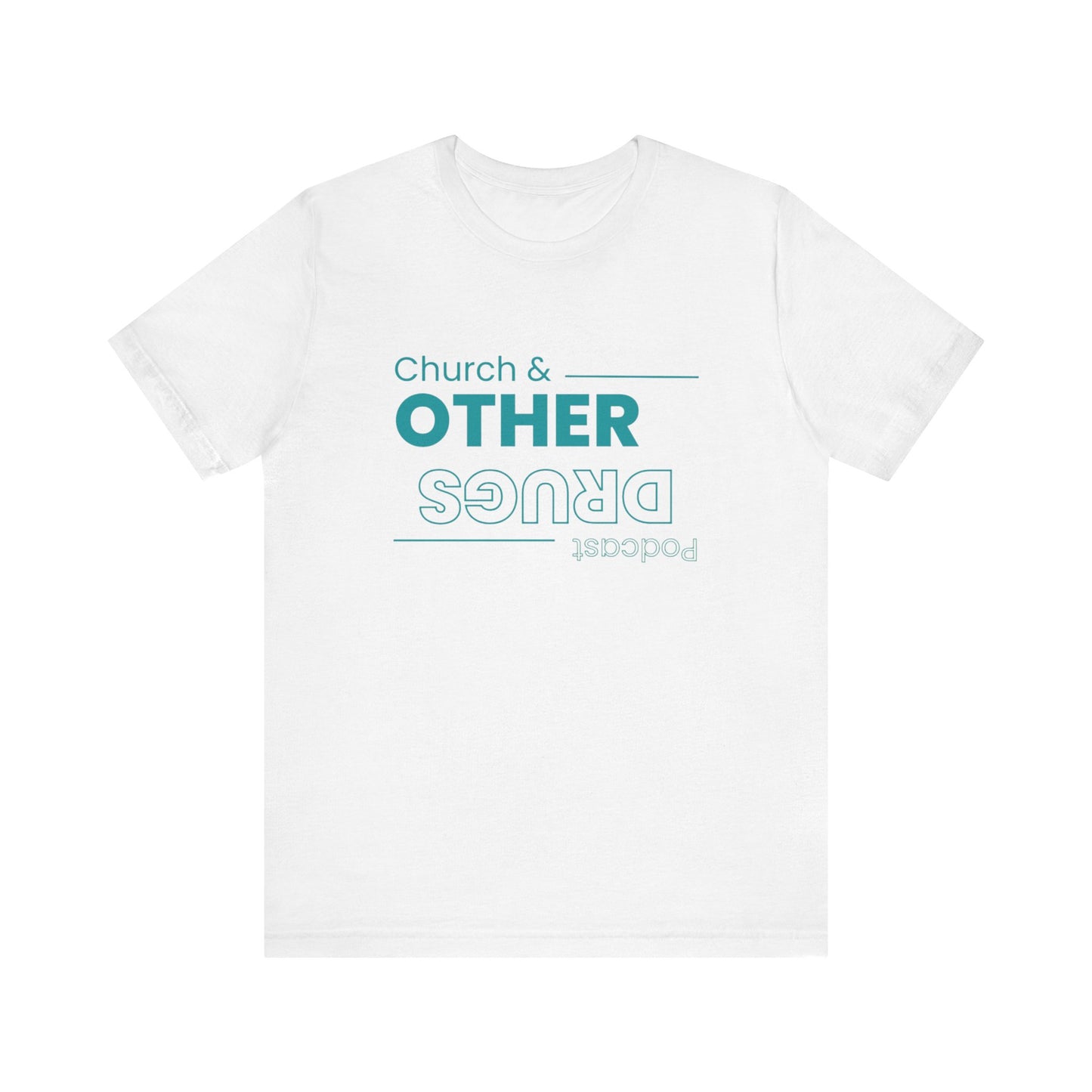 Church & other drugs upside down logo tee