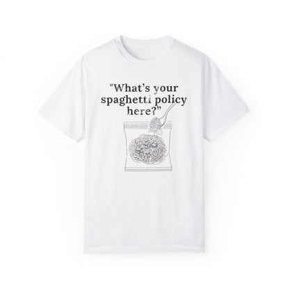 What's your spaghetti policy here?