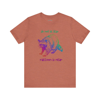 Don't be fear, Racoon is near adult tee