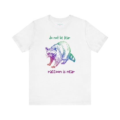 Don't be fear, Racoon is near adult tee