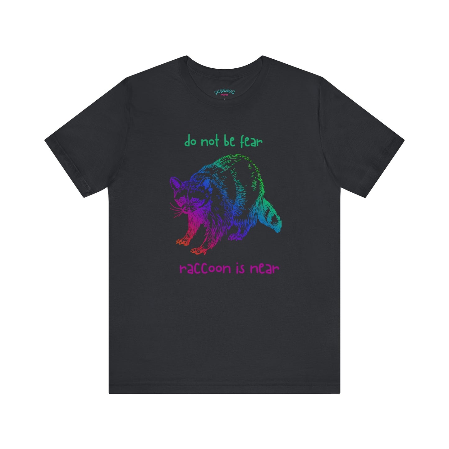 Don't be fear, Racoon is near adult tee