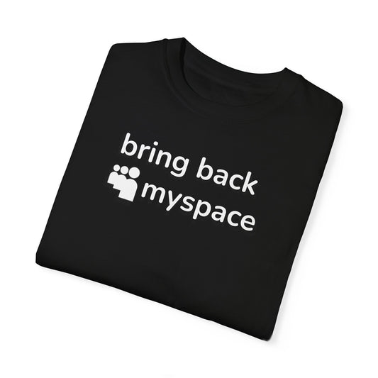 Nostalgic MySpace Unisex Garment-Dyed T-Shirt - Perfect for Retro Lovers