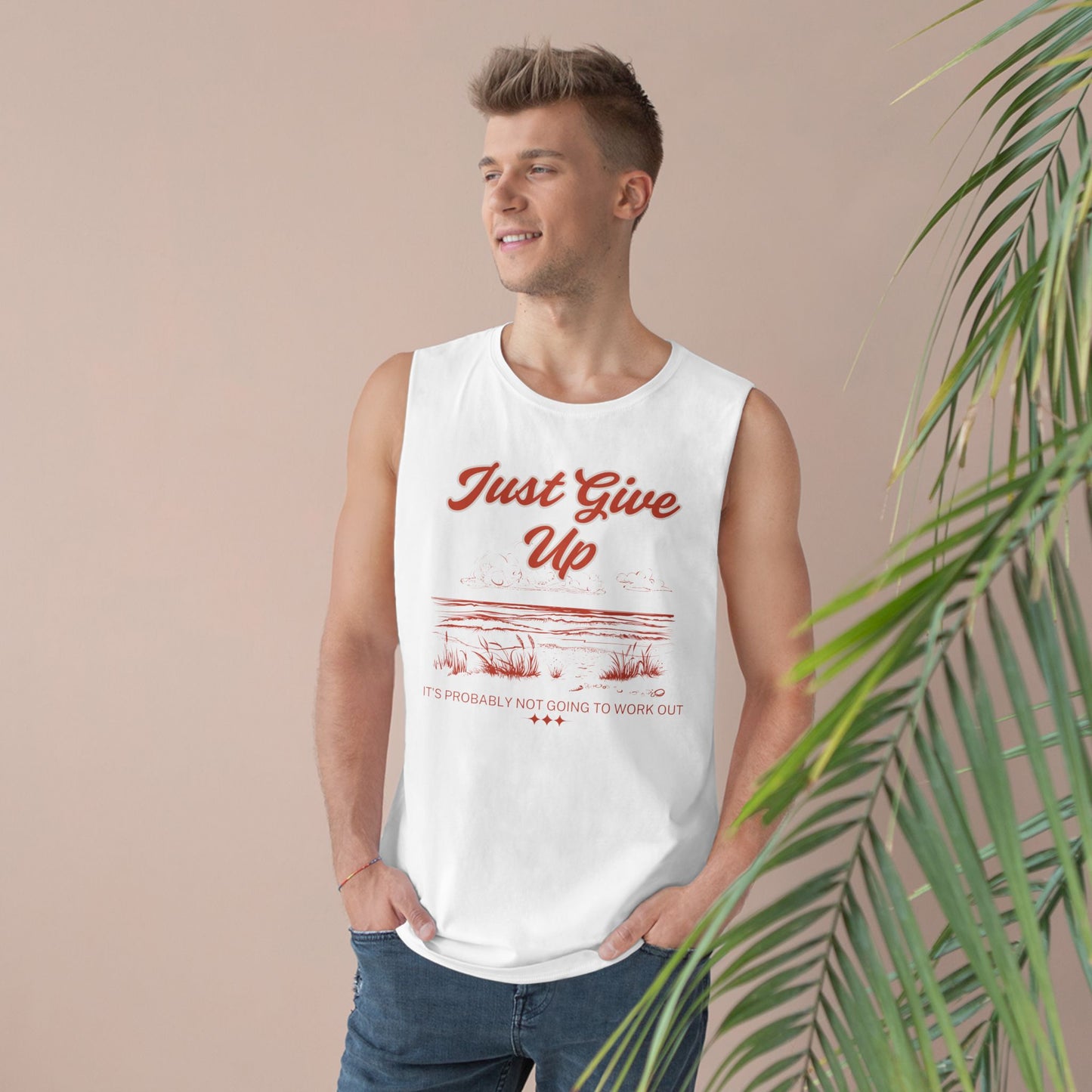 Just give up tank top