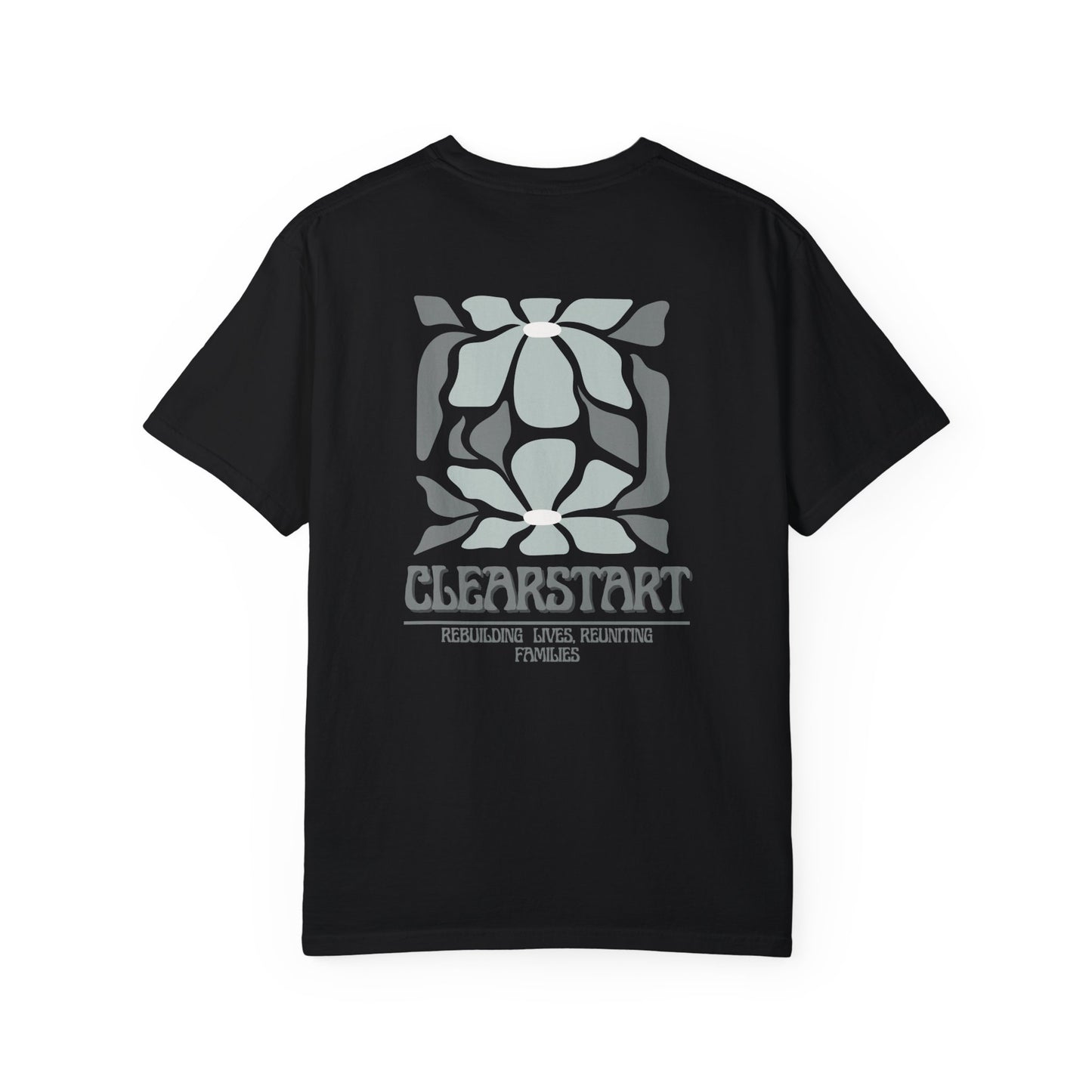 ClearStart Unisex Garment-Dyed T-Shirt - Rebuilding Lives, Reuniting Families