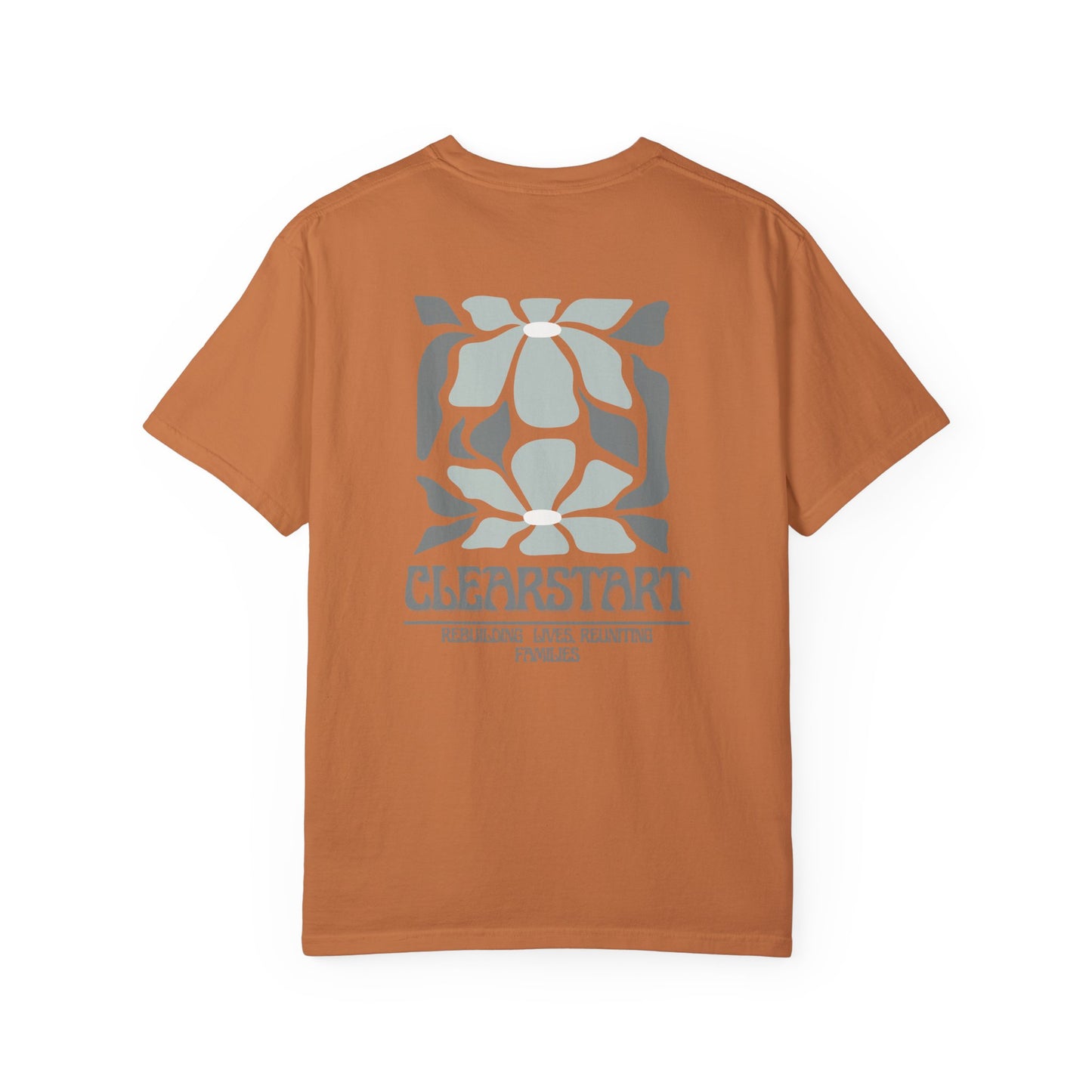ClearStart Unisex Garment-Dyed T-Shirt - Rebuilding Lives, Reuniting Families