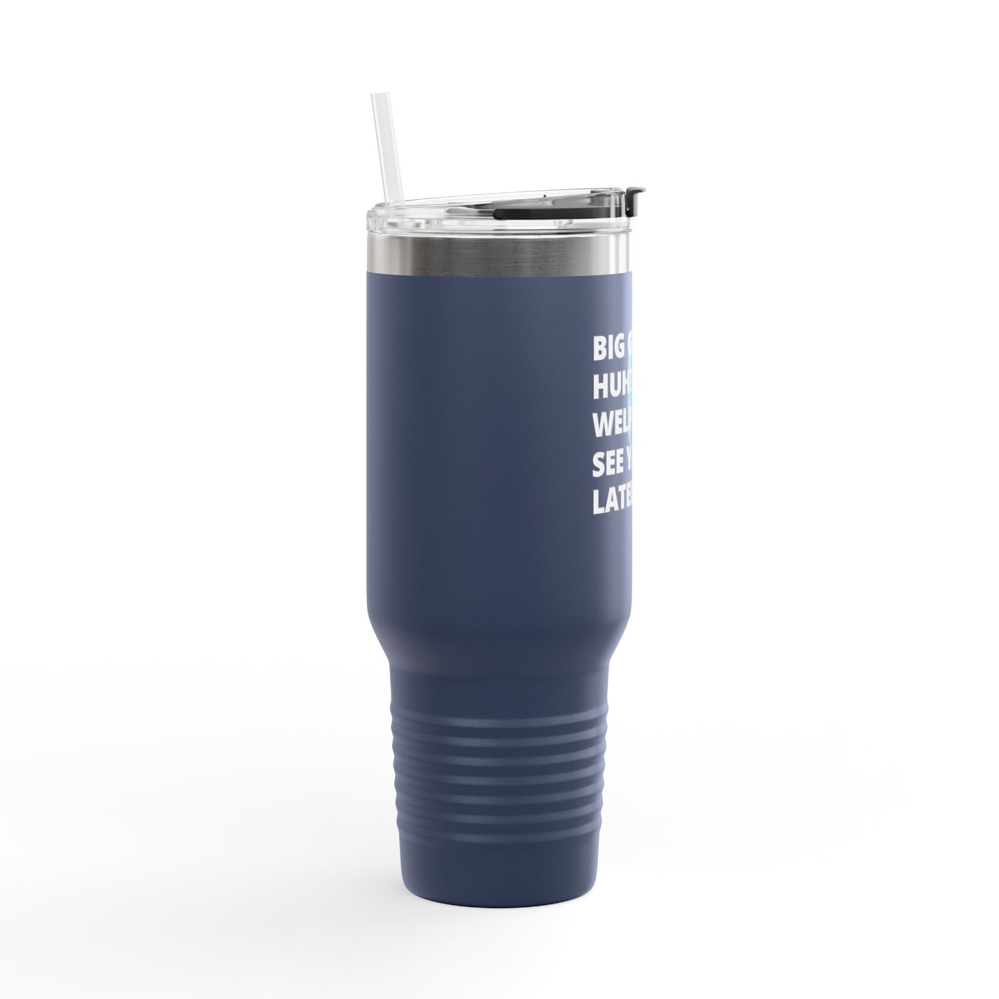 Big Gulps, Huh? Big Gulp travel mug