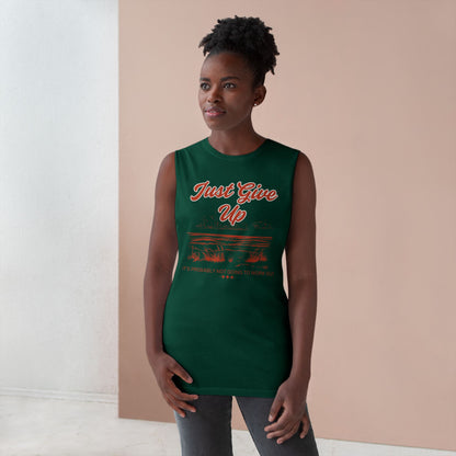 Just give up tank top
