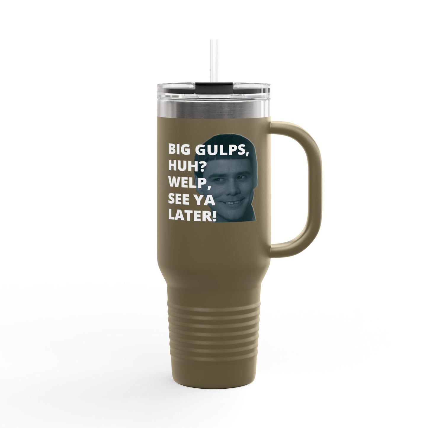 Big Gulps, Huh? Big Gulp travel mug