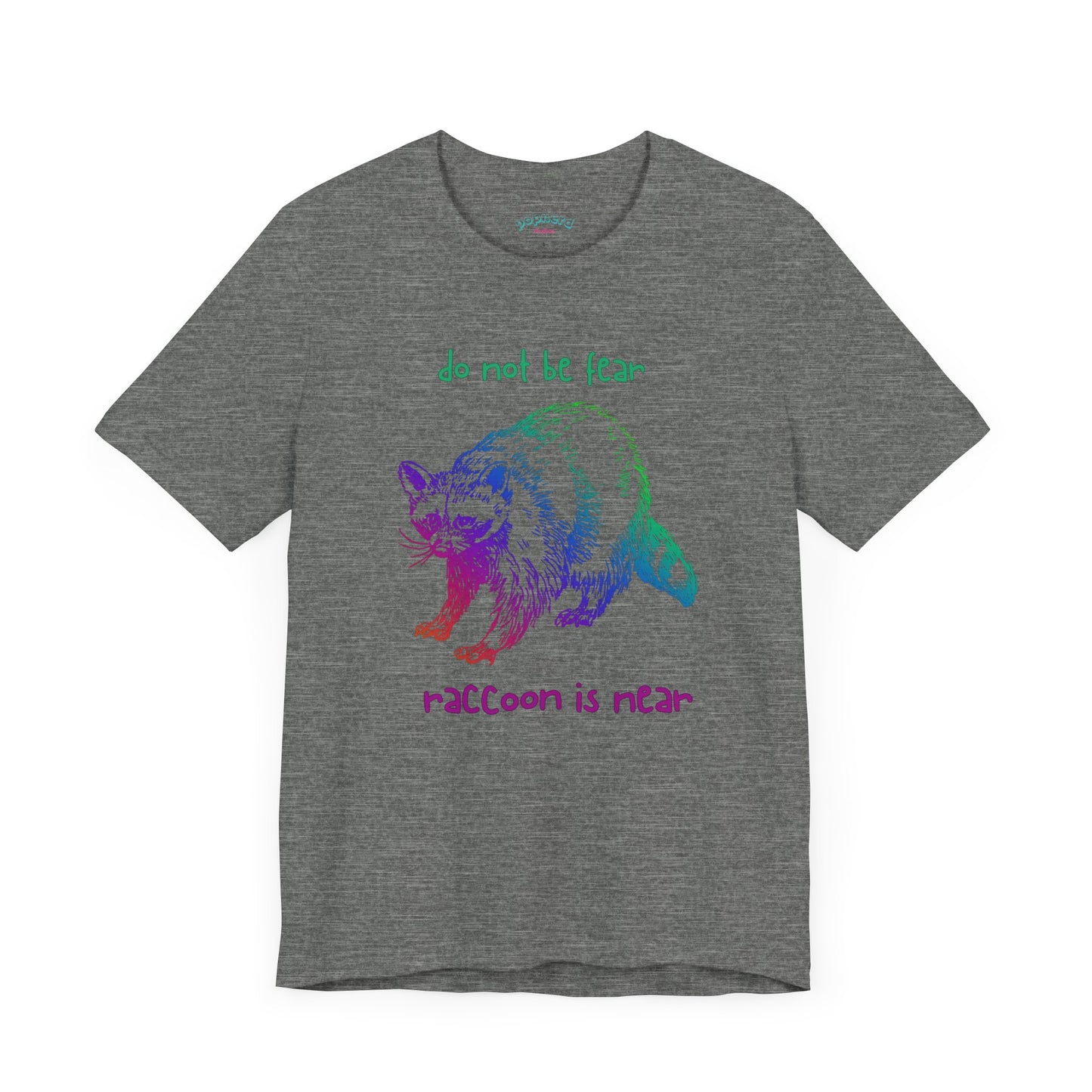 Don't be fear, Racoon is near adult tee