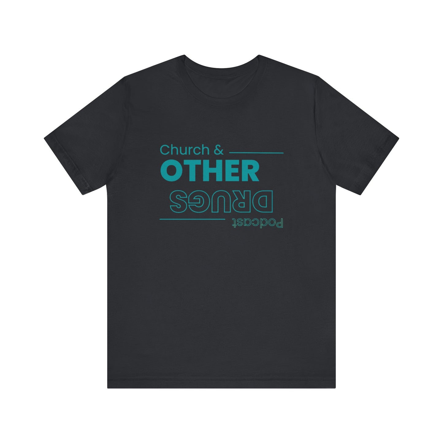 Church & other drugs upside down logo tee