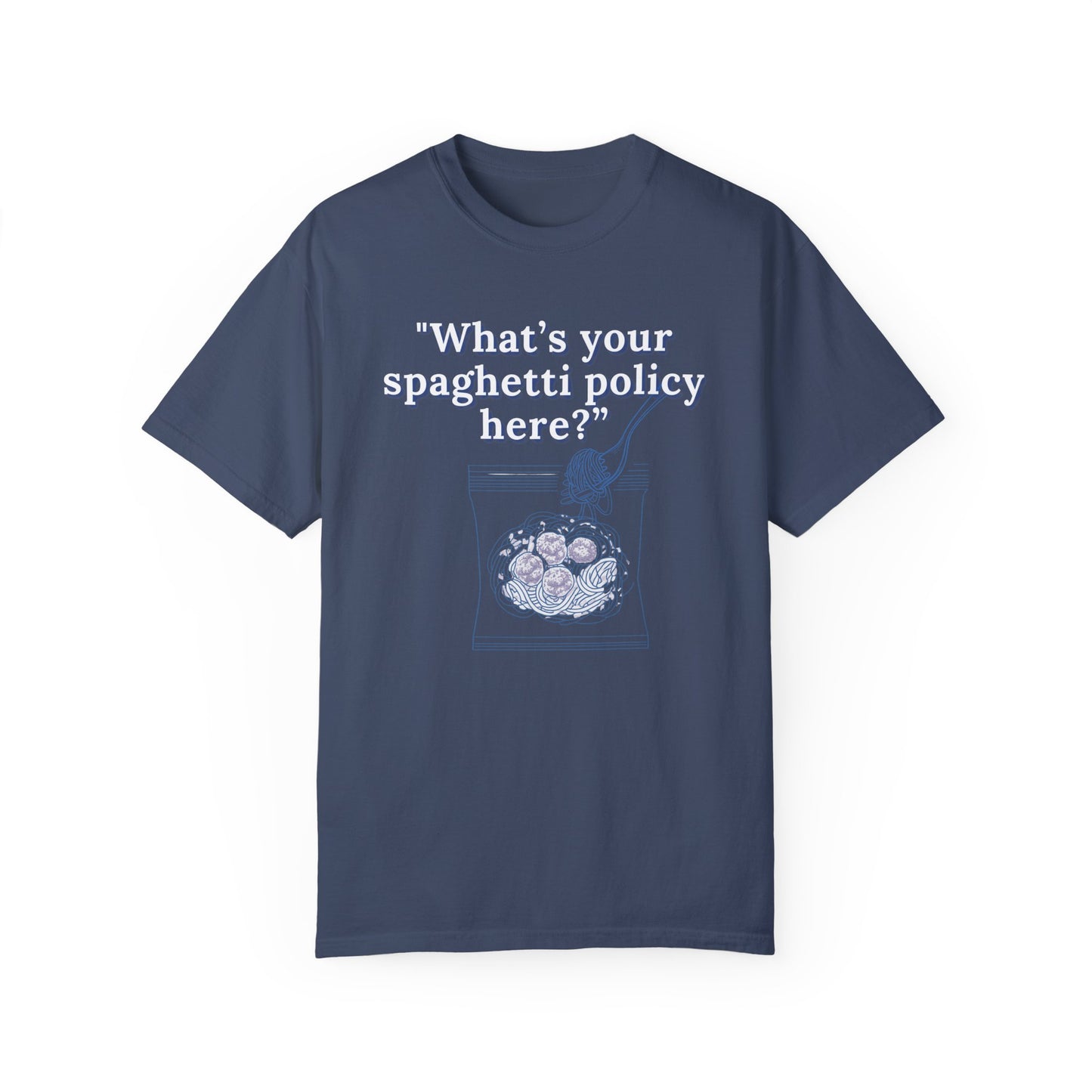 What's your spaghetti policy here?