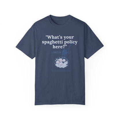 What's your spaghetti policy here?