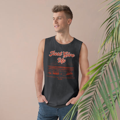 Just give up tank top