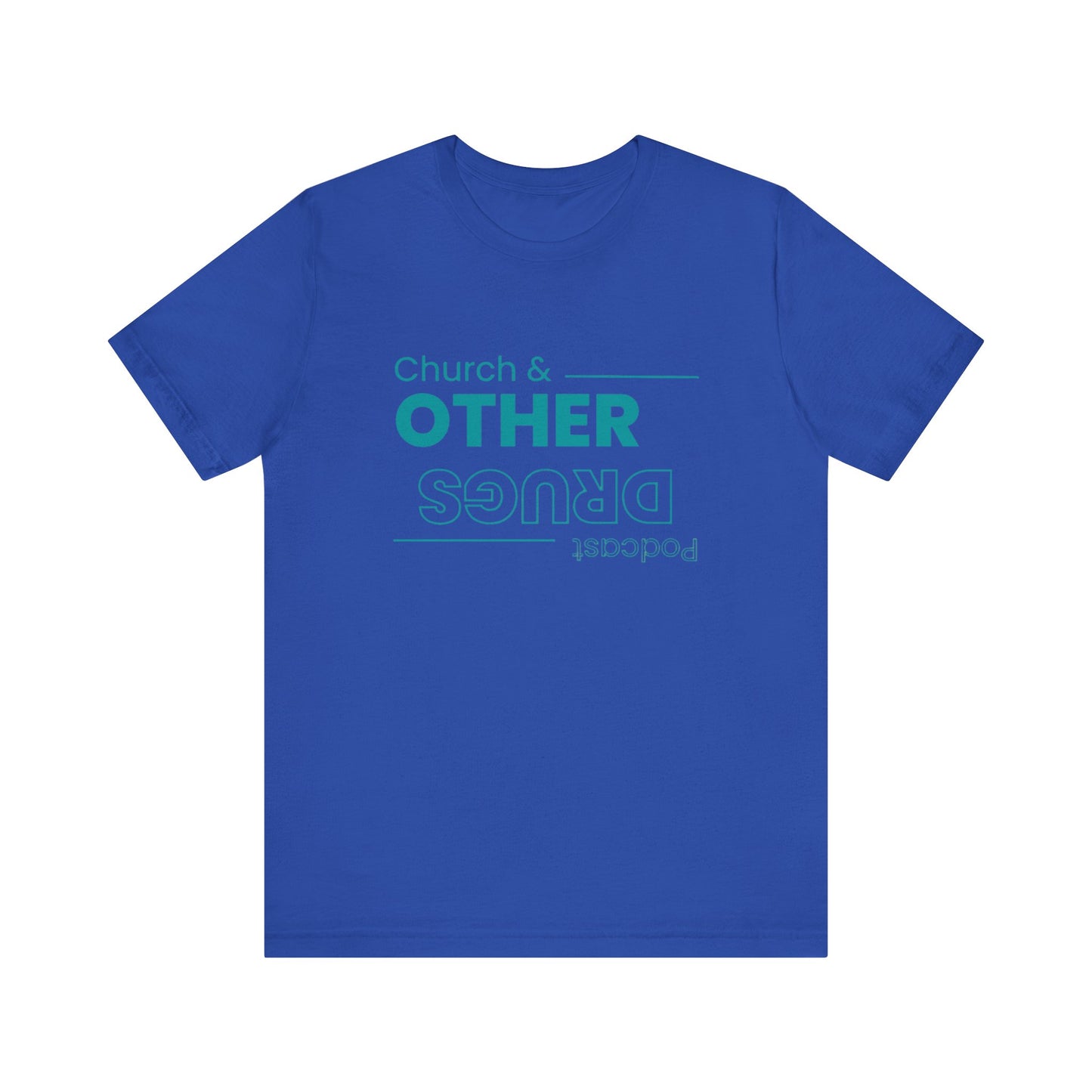 Church & other drugs upside down logo tee
