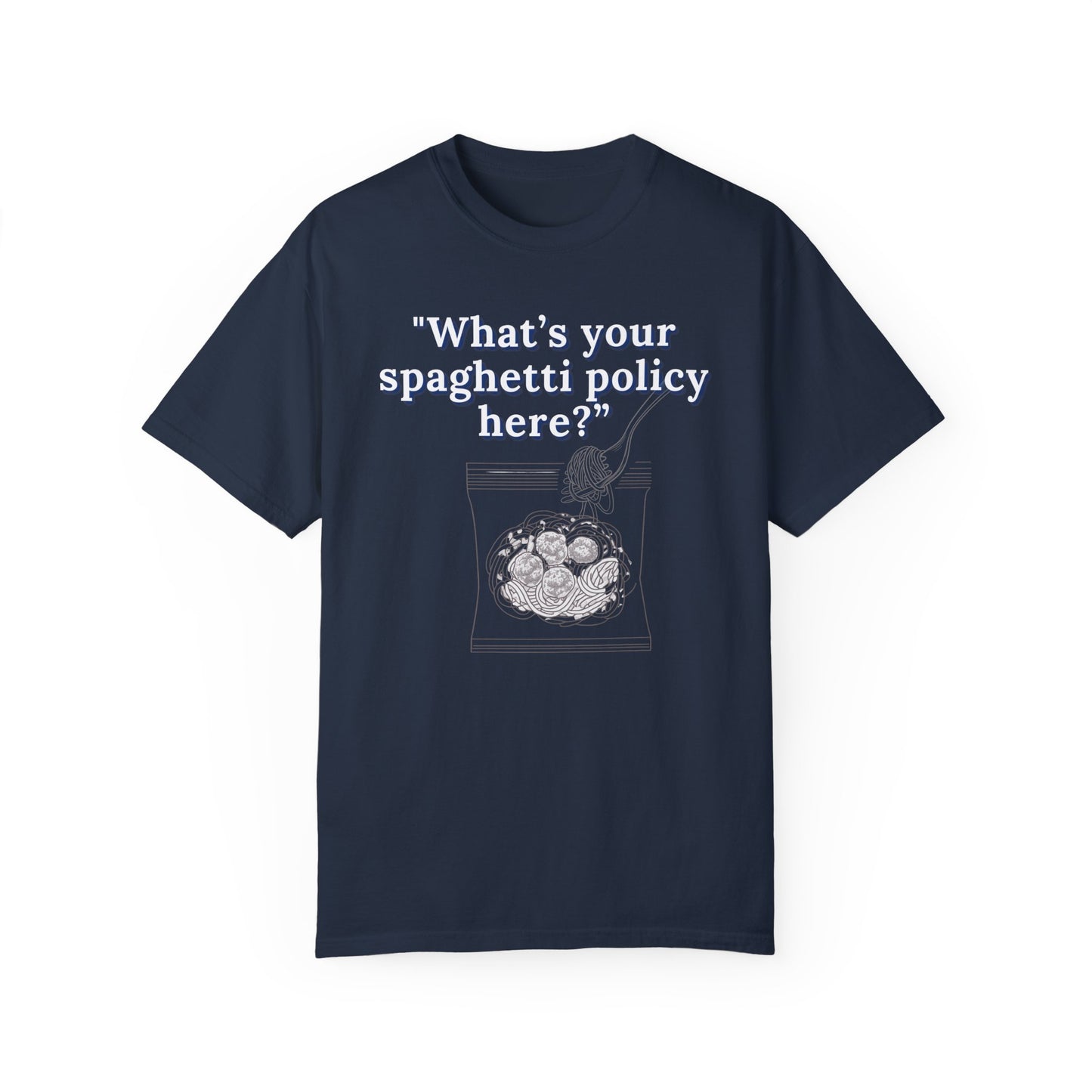 What's your spaghetti policy here?