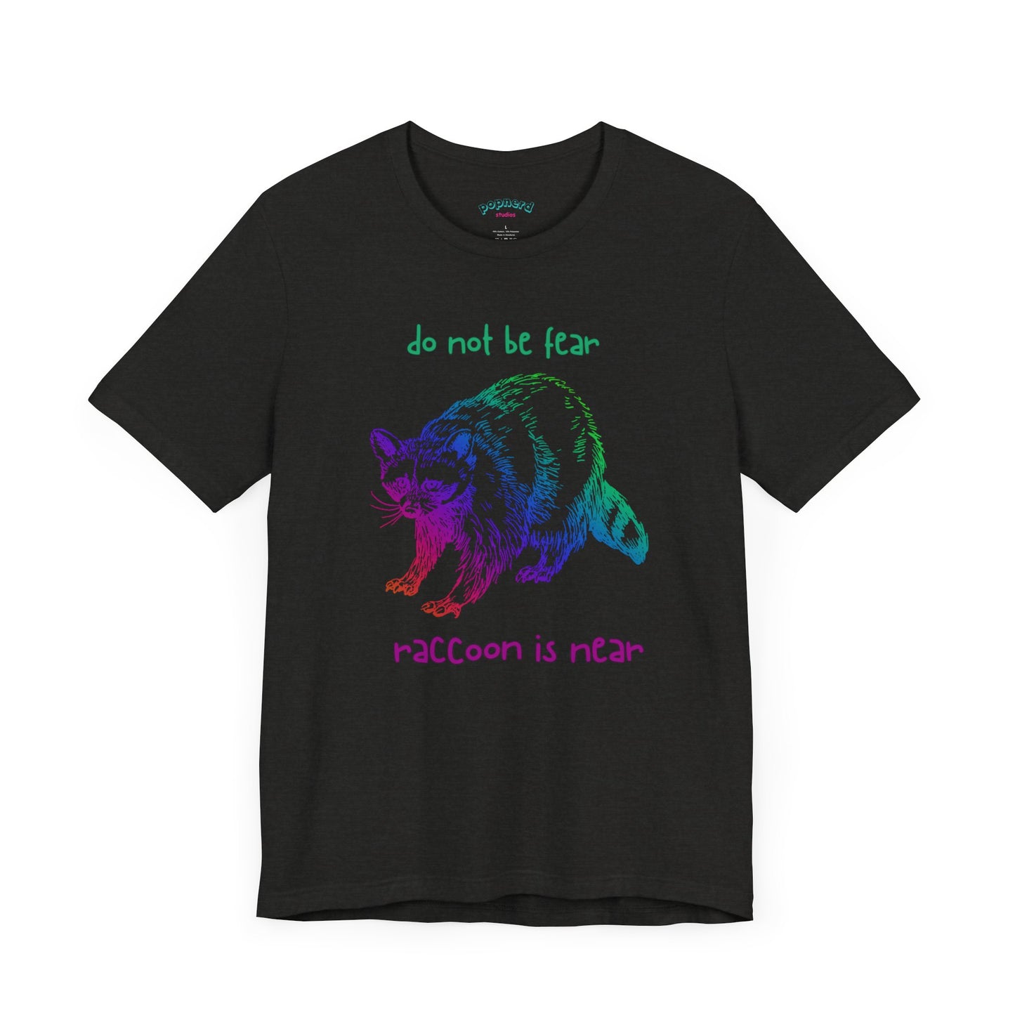 Don't be fear, Racoon is near adult tee