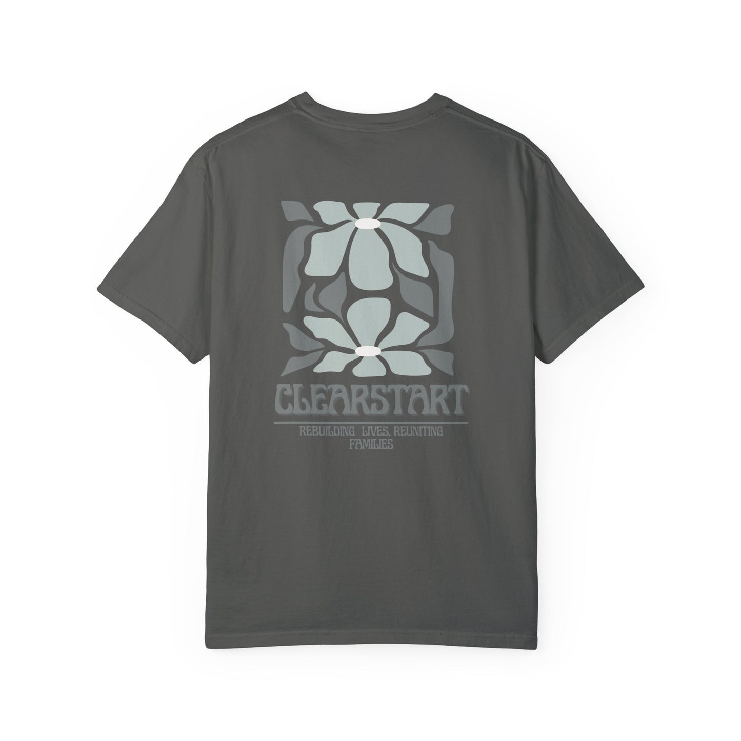 ClearStart Unisex Garment-Dyed T-Shirt - Rebuilding Lives, Reuniting Families