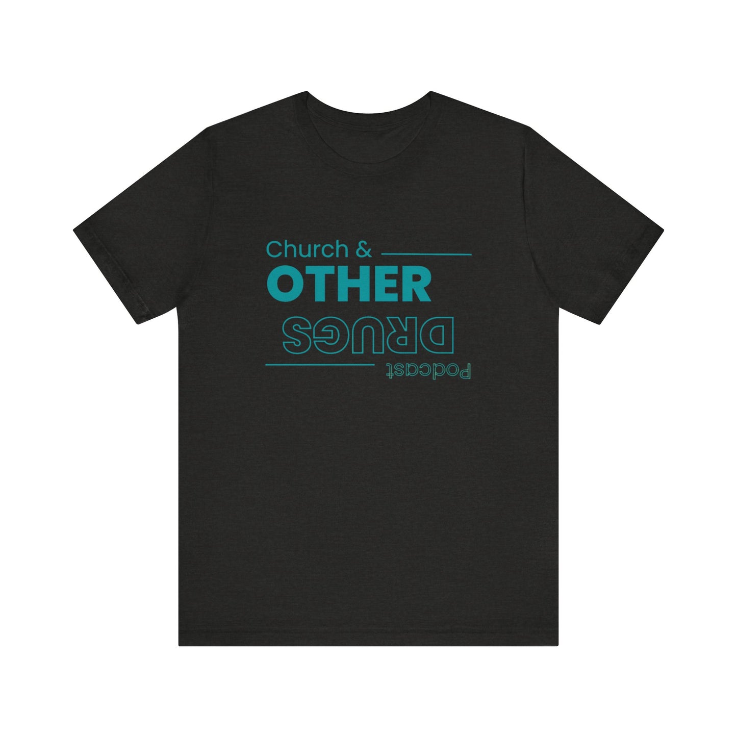 Church & other drugs upside down logo tee