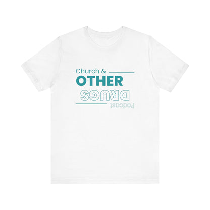 Church & other drugs upside down logo tee