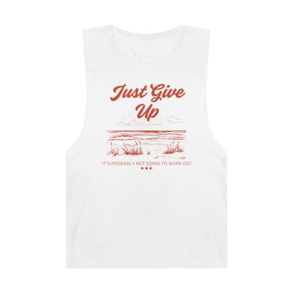 Just give up tank top
