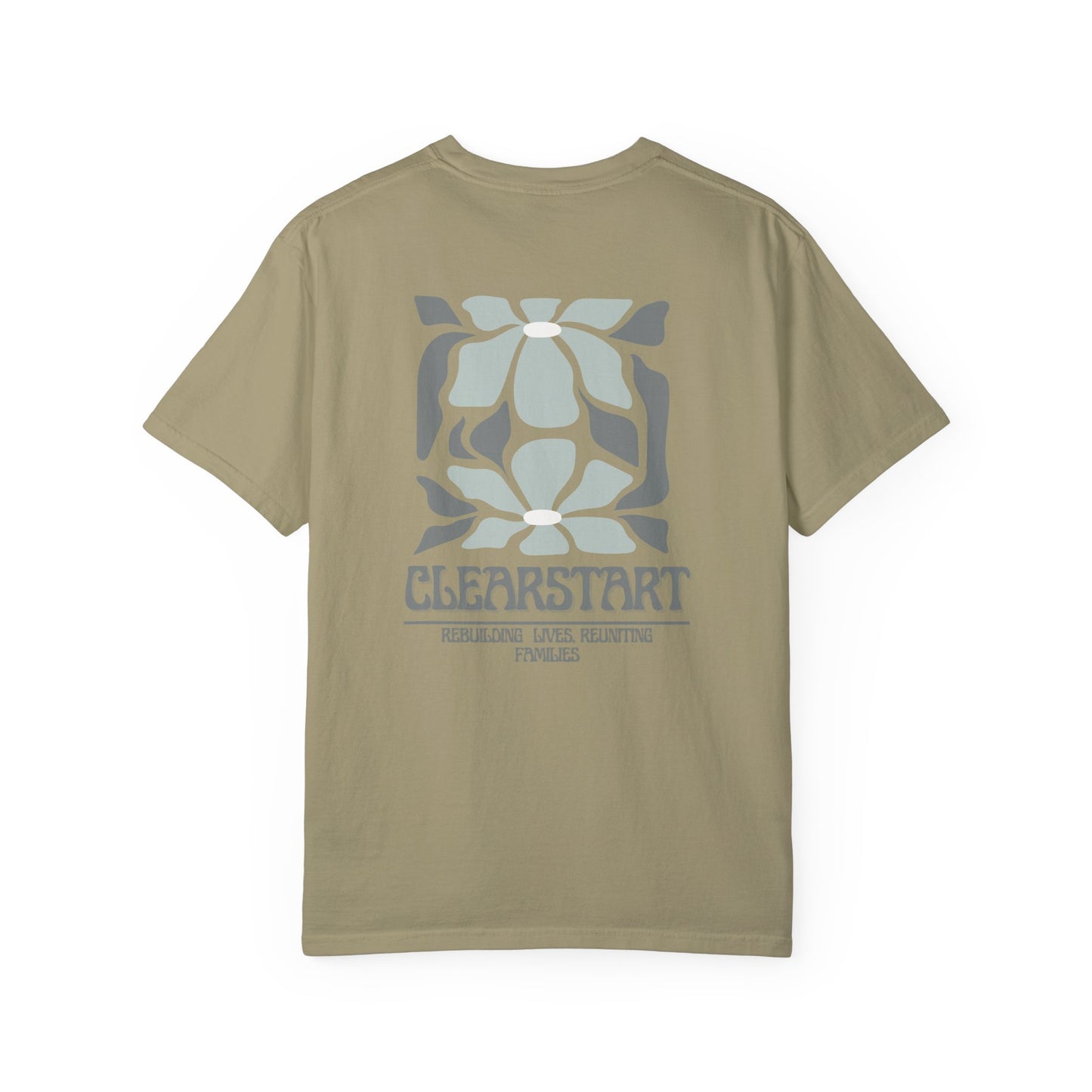 ClearStart Unisex Garment-Dyed T-Shirt - Rebuilding Lives, Reuniting Families