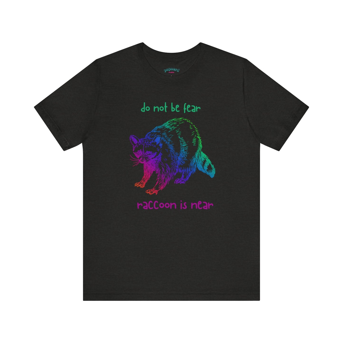 Don't be fear, Racoon is near adult tee