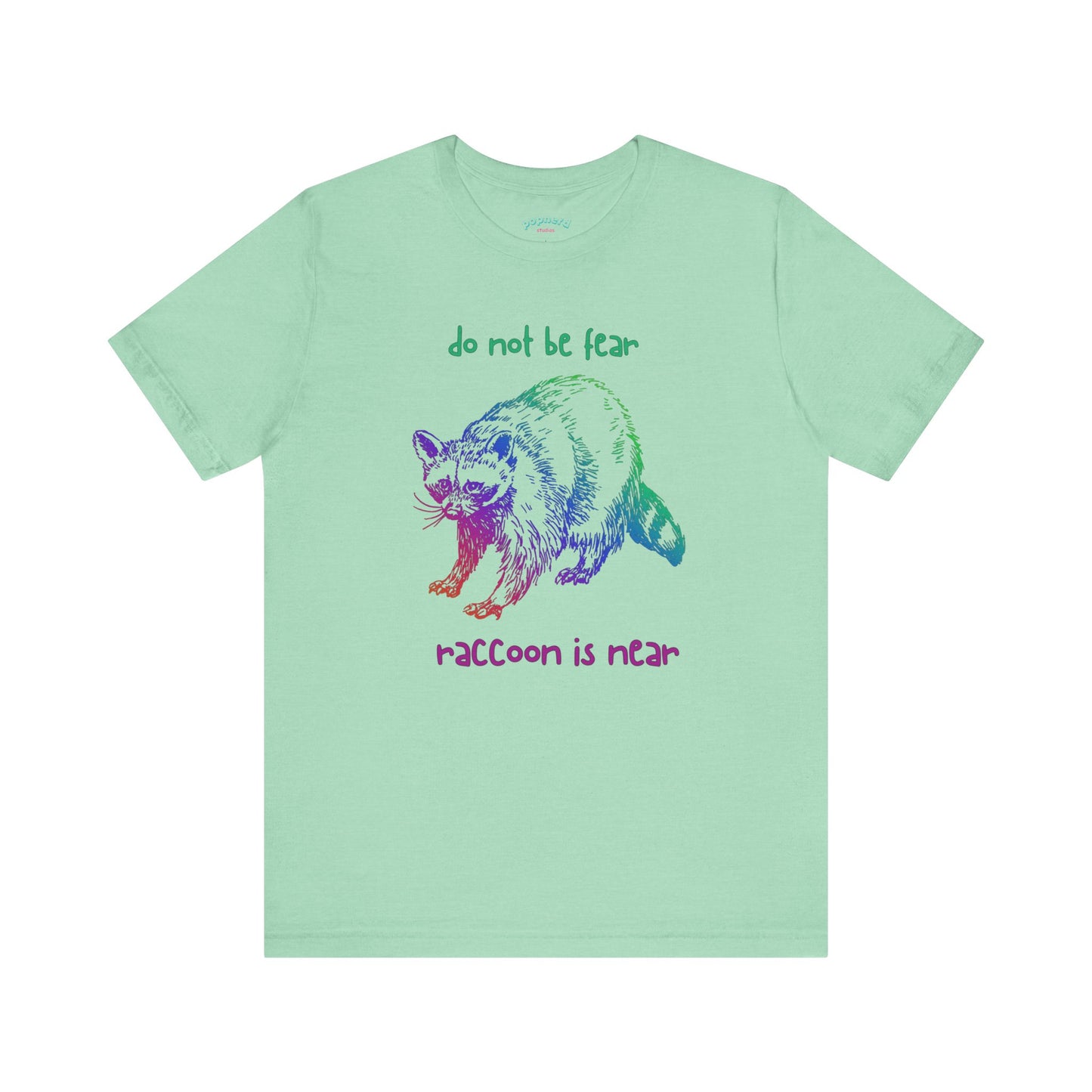 Don't be fear, Racoon is near adult tee
