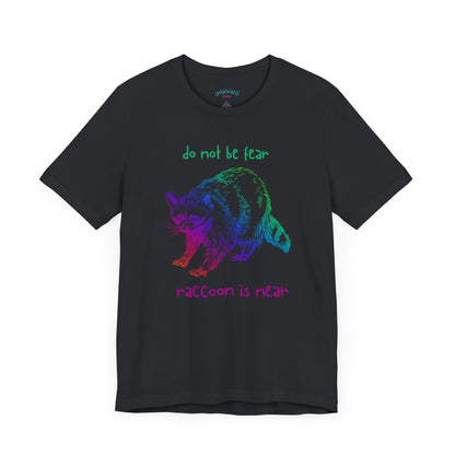 Don't be fear, Racoon is near adult tee
